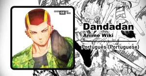 Read more about the article Unji Zuma | Dandadan Wiki (Português)