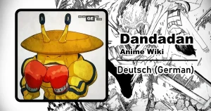 Mehr über den Artikel erfahren Herr Fangschreckenkrebs | Dandadan Wiki (Deutsch)