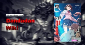 Läs mer om artikeln Dandadan Manga [Åldersbegränsad version] | Wiki (Svenska)