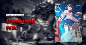 Lire la suite à propos de l’article Manga Dandadan [Version avec restriction d’âge] | Wiki (français)