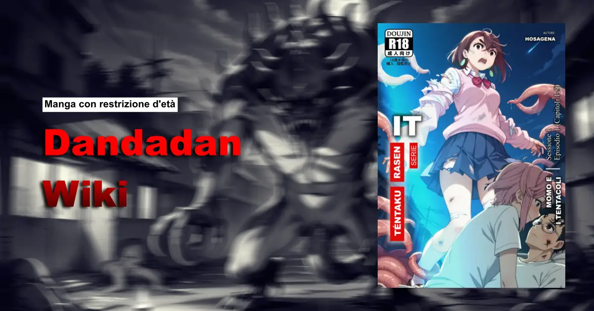 Scopri di più sull'articolo Manga Dandadan [Versione con restrizione di età] | Wiki (italiano)